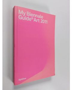 käytetty kirja My Biennale guide art 2011