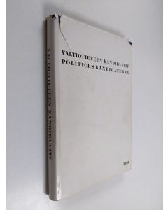 käytetty kirja Valtiotieteen kandidaatit : 1966 = Politices kandidaterna - Politices kandidaterna