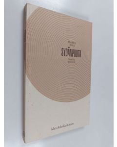Kirjailijan Mari Mörö käytetty kirja Sydänpuuta : novelleja metsästä