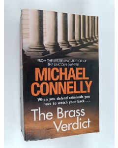 Kirjailijan Michael Connelly käytetty kirja The Brass Verdict