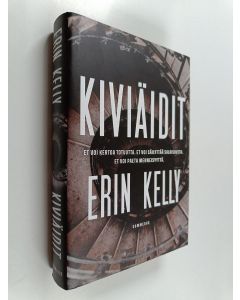Kirjailijan Erin Kelly uusi kirja Kiviäidit