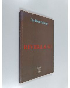 Kirjailijan Caj Westerberg käytetty kirja Reviirilaulu