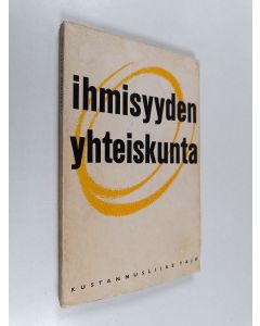 käytetty kirja Ihmisyyden yhteiskunta