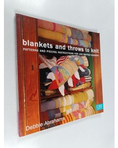 Kirjailijan Debbie Abrahams käytetty kirja Blankets and Throws To Knit : Patterns and Piecing Instructions for 100 Knitted Squares