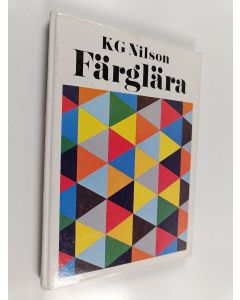 Kirjailijan K. G. Nilson käytetty kirja Färglära