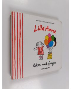 Kirjailijan Inger Sandberg käytetty kirja Lilla Anna leker med färger