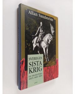 Kirjailijan Allan Sandström käytetty kirja Sveriges sista krig : de dramatiska åren 1808-1809