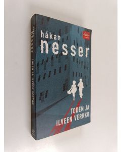 Kirjailijan Håkan Nesser käytetty kirja Toden ja ilveen verkko