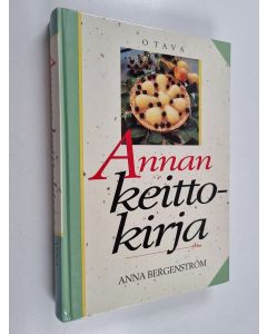 Kirjailijan Anna Bergenström käytetty kirja Annan keittokirja