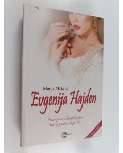 Kirjailijan Marija Miketić käytetty kirja Evgenija Hajden