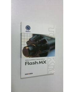 Kirjailijan Markku Hyttinen käytetty kirja Flash MX