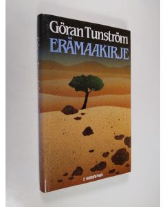 Kirjailijan Göran Tunström käytetty kirja Erämaakirje (ERINOMAINEN)