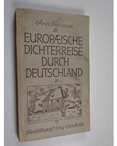 käytetty kirja Europaeische dichterreise durch Deutchland