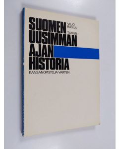 Kirjailijan Viljo Rasila käytetty kirja Suomen uusimman ajan historia : kansanopistoja varten