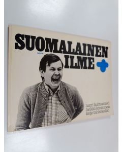 Kirjailijan Heikki Kinnunen & Keijo Tahkokallio ym. käytetty kirja Suomalainen ilme