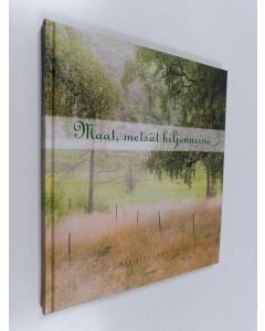 Kirjailijan Marjatta Laitinen käytetty kirja Maat, metsät hiljenneinä