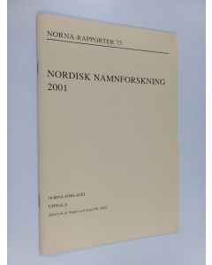 käytetty teos Nordisk namnforskning 2001