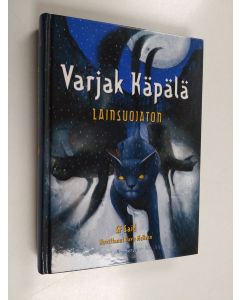 Kirjailijan S. F. Said käytetty kirja Varjak Käpälä : lainsuojaton