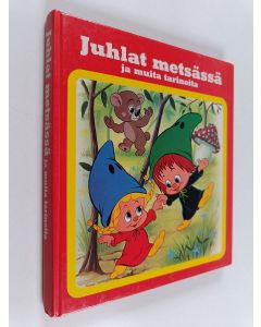 käytetty kirja Juhlat metsässä ja muita tarinoita