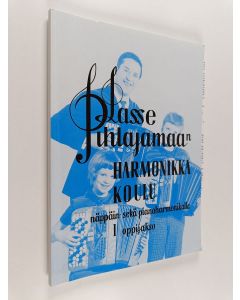 Kirjailijan Lasse Pihlajamaa käytetty kirja Lasse Pihlajamaan harmonikkakoulu näppäin- sekä pianoharmonikalle : 1. oppijakso