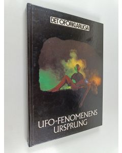 Kirjailijan Peter Brookesmith käytetty kirja Ufo-fenomenens ursprung : aktuella teorier