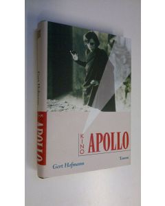 Kirjailijan Gert Hofmann käytetty kirja Kino Apollo