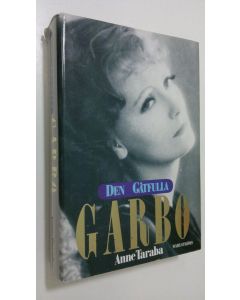 Kirjailijan Anne Taraba käytetty kirja Den Gåtfulla Garbo