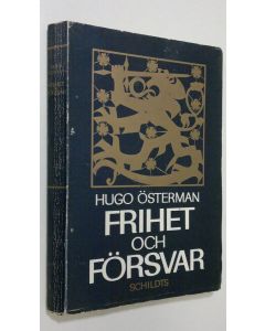 Kirjailijan Hugo Österman käytetty kirja Frihet och försvar