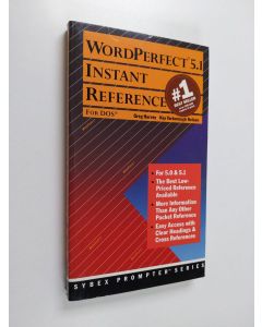 käytetty kirja The WordPerfect 5.1 Tool Box - A Practical Set of Books and Keyboard Templates to Get You Up to Speed Fast! : a Tutorial and Reference Kit