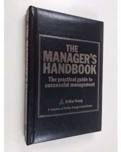 Kirjailijan Arthur Young käytetty kirja The Manager's Handbook - A Practical Illustrated Guide to Successful Management