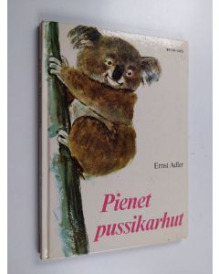 Kirjailijan Ernst Adler käytetty kirja Pienet pussikarhut