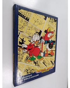 Kirjailijan Walt Disney & Carl Barks käytetty kirja Parhaat sarjat 2 : Roope Ankka ja automobiilit ; Aku palomiehenä