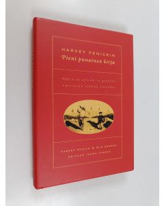 Kirjailijan Harvey Penick käytetty kirja Pieni punainen kirja : oppia ja opetuksia golfille omistetun elämän varrelta (ERINOMAINEN)