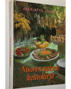 Kirjailijan Marjatta Lonka käytetty kirja Nuoren naisen keittokirja