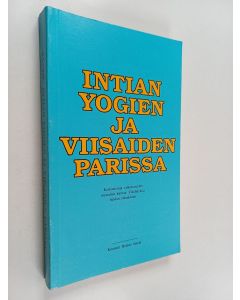 Tekijän Helmer Sande  käytetty kirja Intian yogien ja viisaiden parissa