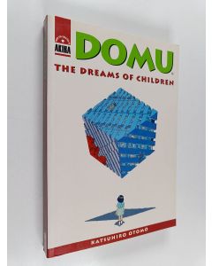Kirjailijan Katsuhiro Otomo käytetty kirja Domu : the dreams of children