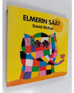 Kirjailijan David McKee käytetty kirja Elmerin säät