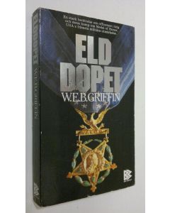 Kirjailijan W.E.B. Griffin käytetty kirja Eld dopet