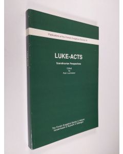 käytetty kirja Luke-Acts : Scandinavian perspectives