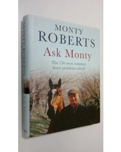 Kirjailijan Monty Roberts käytetty kirja Ask Monty