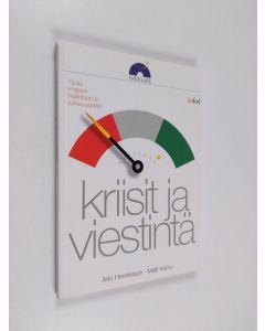 Kirjailijan Arto Henriksson käytetty kirja Kriisit ja viestintä