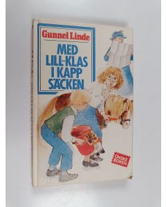 Kirjailijan Gunnel Linde käytetty kirja Med Lill-Klas i kappsäcken