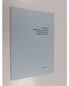 käytetty teos Bilaga till Helsingfors universitets statiska årsskrift Läsåret 1977/1978