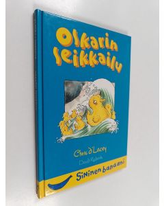 Kirjailijan Chris d'Lacey käytetty kirja Oskarin seikkailu