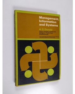 Kirjailijan Archie Donald käytetty kirja Management, information and systems