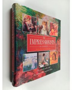 Kirjailijan Robert Katz käytetty kirja The Impressionists in Context