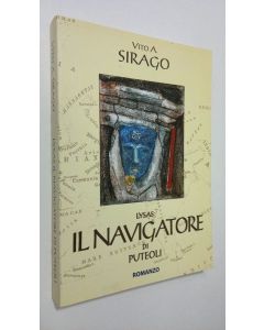 Kirjailijan Vito A. Sirago käytetty kirja Lysas il navigatore di puteoli (ERINOMAINEN)