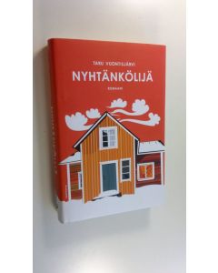 Kirjailijan Taru Vuontisjärvi uusi kirja Nyhtänkölijä (UUSI)