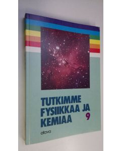 käytetty kirja Tutkimme fysiikkaa ja kemiaa 9