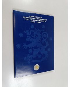 käytetty kirja Kangasalan reserviupseerikerhon viisi vuosikymmentä 1945-1995